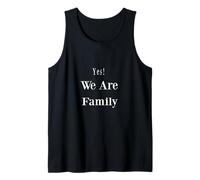T-Shirt Yes We Are Family per Uomini, Donne e Bambini. Canotta