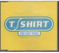 T-Shirt - You Sexy Thing/
