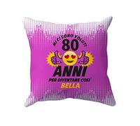 t-shirteria Cuscino Compleanno Mi ci sono voluti 80 Anni per Diventare Così Bella Gadget Cuscini Divano Divertenti 40X40 Feste Compleanni