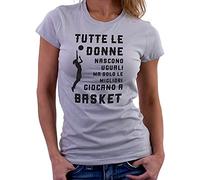 t-shirteria Maglietta Divertente Donna - Tutte Le Donne Nascono Uguali ma Solo Le Migliori Giocano a Basket - Idee Regalo Donna - Maglietta Mestieri - Idea Regalo Divertente Donna