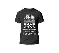 t-shirteria Maglietta Divertente Uomo - Tutti Gli Uomini Nascono Uguali ma Solo i Migliori Diventano Meccanici - Idee Regalo Uomo - Maglietta Mestieri - Idea Regalo Divertente Uomo
