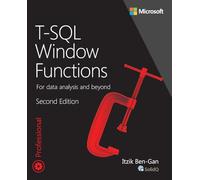 T-SQL Window Functions: For Data Analysis and Beyond