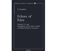 T. Stordalen Echoes of Eden (Tascabile)