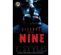T. Styles Silence of The Nine (The Cartel Publications Presents): 1 (Tascabile)