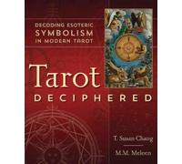 T. Susan Chang M.M. Meleen Tarot Deciphered (Tascabile)