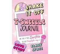 T-Sweezle Journal! Are you a true Swiftie or just Daylight-ing it?: Taylor-Inspired Journaling for Teens and Fans | Self-Reflection, Memories, and ... | Inspirational Prompts | Color Edition