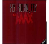 T.T. Max - Fly, Robin, fly (12:05min., 1987) / Vinyl Maxi Single [Vinyl 12'']