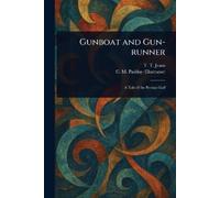 T T (Thomas Tendron) Jeans C M (Charles Murray) P Gunboat and Gun-r (Tascabile)