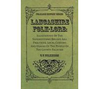 T. T. Wilkinson Lancashire Folk-Lore (Tascabile)