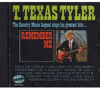 T.Texas Tyler - Remember Me
