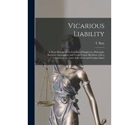 T. (Thomas) 1869-1954 Baty Vicarious Liability (Tascabile)