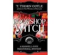 T Thorn Coyle Bookshop Witch (Copertina rigida) Seashell Cove Paranormal Mystery