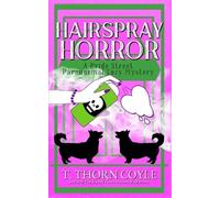 T Thorn Coyle Hairspray Horror Pride Street Book 4 (Tascabile)