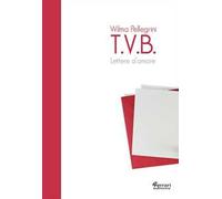 T.V.B. Lettere d'amore