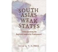 T. V. Paul South Asia's Weak States (Copertina rigida)