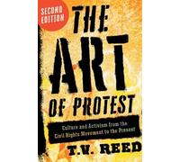T. V. Reed The Art of Protest (Tascabile)