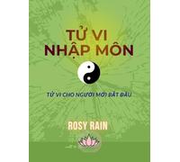T¿ Vi Nh¿p Môn: T¿ Vi Cho Ng¿¿i M¿i B¿t ¿¿u