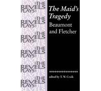 T. W. Craik The Maid's Tragedy (Tascabile) Revels Plays