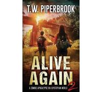 T W Piperbrook Alive Again 2 (Tascabile) Alive Again
