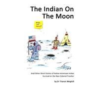 T Weighill The Indian On The Moon (Tascabile)