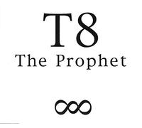 T8 - The Prophet