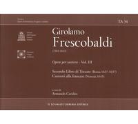 Ta 34 - Francescobaldi Girolamo (1583-1643). Opere per Tastiera - Vol. III. Seco