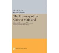 Ta-chung Liu Kung-chia Yeh Economy of the Chinese Mainland (Tascabile)