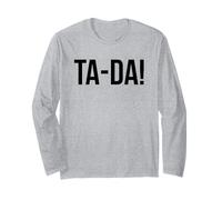 Ta-da Sign That Says Ta da Magic Show Sarcastic Coworker Maglia a Manica