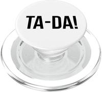 Ta-Da Sign,When God Made Me He Said Tada Funny Sayings Ta Da PopSockets PopGrip per MagSafe