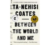 Ta-Nehisi Coates Between the World and Me (Tascabile) One World Essentials