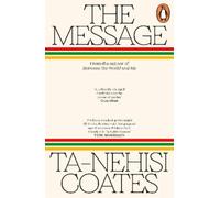 Ta-Nehisi Coates The Message (Tascabile)