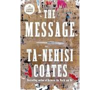 Ta-Nehisi Coates The Message (Tascabile)
