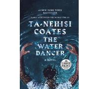 Ta-Nehisi Coates The Water Dancer (Oprah's Book Club) (Tascabile)