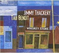 Tab Benoit - Whiskey Store by Tab Benoit (2002-09-24)