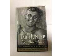 Tab Hunter Confidential: The Making of a Movie Star