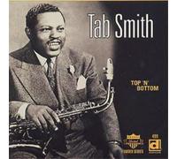 Tab Smith Top 'N' Bottom (CD) Album