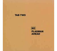 Tab Two - No Flagmen Ahead
