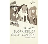 Tabarro-Suor Angelica-Gianni Schicchi