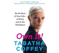 Tabatha Coffey Own It (Tascabile)