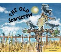 Tabatha Jean D'Agata The Old Scarecrow (Copertina rigida)