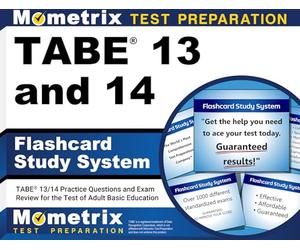 TABE 13 and 14 Flashcard Study System: TABE 13/14 Practice Questions and Exam Review for the Test of Adult Basic Education