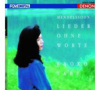 Tabe, Kyoko - Mendelssohn: Lider Ohne Worte