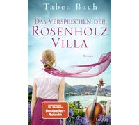 Tabea Bach Das Versprechen der Rosenholzvilla: Roman. Saga um eine I (Tascabile)