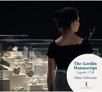 Tabea Schwartz The Gerdin Manuscript (Uppsala 1758) (CD) Album