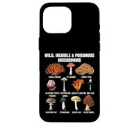 Tabella dei funghi selvatici e velenosi funghi tossici e non commestibili Custodia per iPhone 16 Pro Max