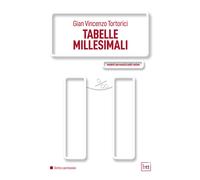 Libri Tortorici Gian Vincenzo - Tabelle Millesimali. Ediz. Integrale