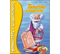 Tabelline pitagoriche. Progetti e laboratori. Con CD Audio