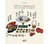 Tabemono no Bi. Bellezza gusto immagine dei cibi giapponesi - [SAGEP]