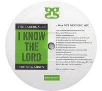 Tabernacle, The - Tabernacle, The - I Know The Lord (The New Mixes) - Good Groove Records
