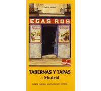 Tabernas y tapas en Madrid : guía de tabernas madrileñas con historia